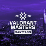 VCT 2026 Valorant Masters Santiago